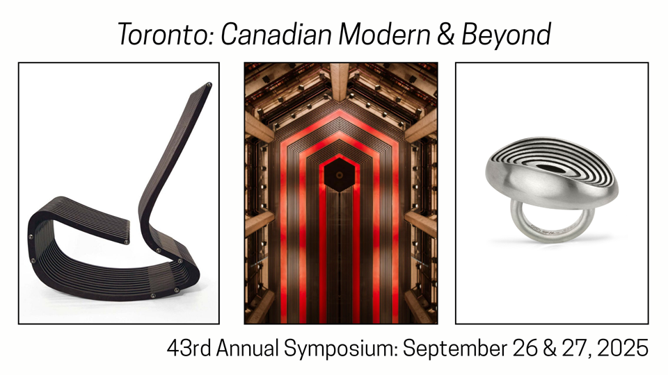 Toronto: Canadian Modern & Beyond – 43rd Annual Symposium