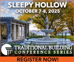 Traditional Building Conference Series in Sleepy Hollow, New York