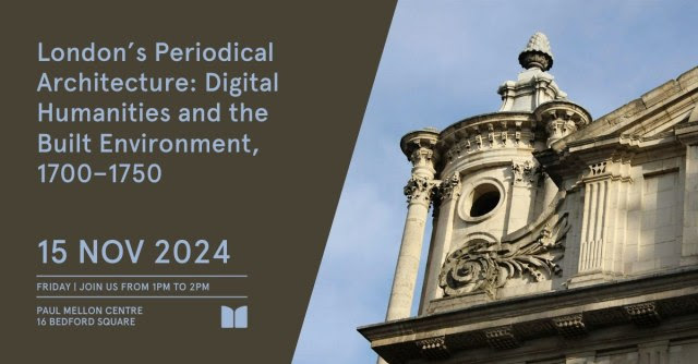 London’s Periodical Architecture: Digital Humanities and the Built Environment, 1700–1750