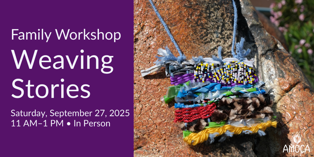 Family Workshop: Weaving Stories