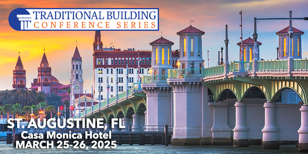 Traditional Building Conference – St. Augustine, Fl